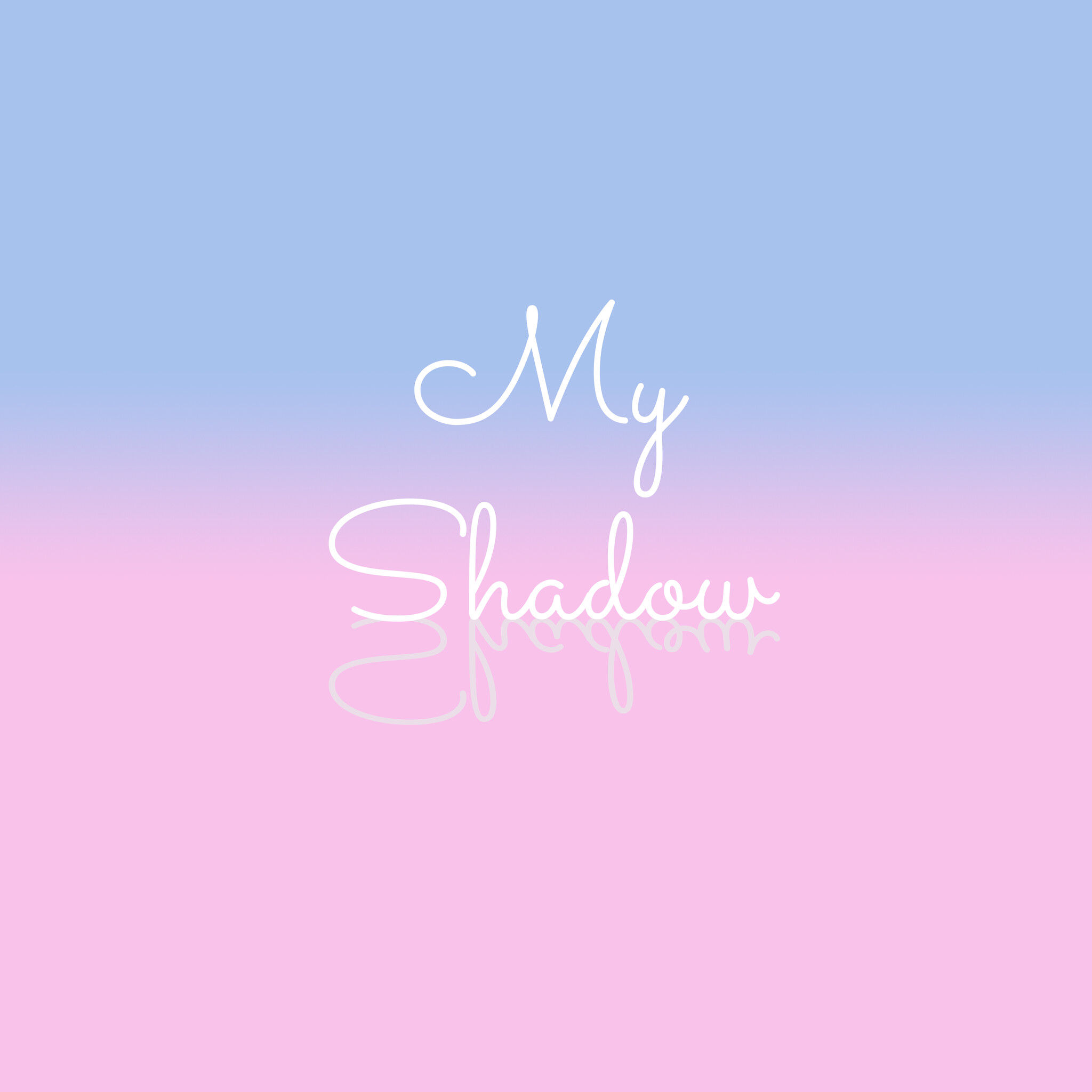 My Shadow